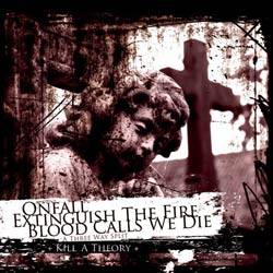 Blood Calls We Die : Kill a Theory